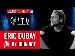 ITV Exclusive Interview with Eric Dubay