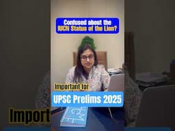 IUCN Status of the Lion | UPSC Prelims 2025 | Sleepyclasses IAS.