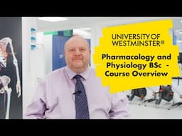 Pharmacology and Physiology BSc  - Course Overview | The University of Westminster