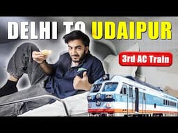 Delhi to udaipur journey by train 2025 | Udaipur Rajasthan