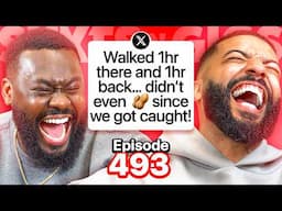 WILDEST THING YOU'VE DONE FOR A GIRL?! | EP 493