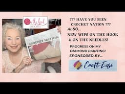 Have You Seen CROCHET NATION???  5 NEW WIPs and an FO!