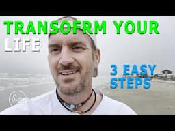 3 STEPS FOR CHANGE - Evolve Your Life - Change Your Energy - Transform