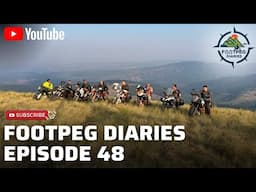 Footpeg Diaries - Episode 48 | The Kingdom | Part 1 -  It makes the bike go BRRRR