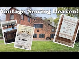 A Trip to Forge Hill Needle Museum - Vintage Sewing machines, needles and so much more!