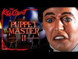 Puppet Master II (1990) KILL COUNT