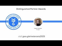 Google Veterans Career Week 2025 Distinguished Partner Awards