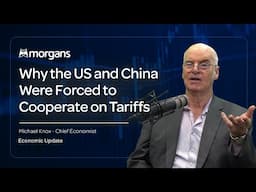 Why the US and China were Forced to Cooperate on Tariffs | Michael Knox
