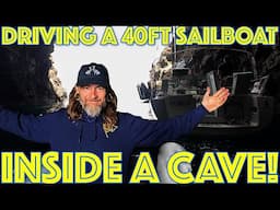 ⚠️DRIVING A 40FT SAILBOAT INSIDE A GIANT SEA CAVE⚠️ Sailor James 50th Birthday Adventure​⁠