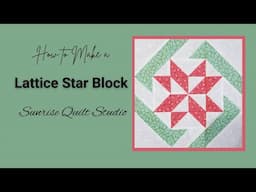 Lattice Star Quilt Block