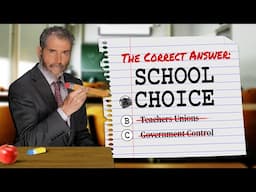 School Choice: Competition Finally Comes to Education, Upsetting Teacher Unions and Bureaucrats