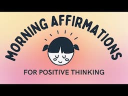 30 Morning Affirmations for Positive Thinking