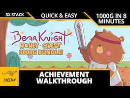 Bear Knight Honey Quest - Achievement Walkthrough (1000G IN 8 MINUTES) EASY 3000G WITH BUNDLE!
