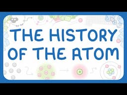 GCSE Chemistry - The History of the Atom | Models & Theories