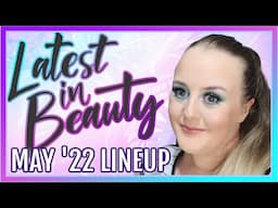 LATEST IN BEAUTY FULL PRODUCT LINEUP  MAY 2022 | HUGE DISCOUNT CODES