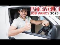 Driver Jobs in UAE Dubai Today – UAE Driver Job Vacancy 2025