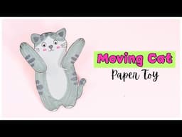 Moving Cat Paper Toy Tutorial  | Cute Paper Craft Idea