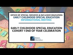 Early Childhood Special Education Cohort 1 End of Year Celebration