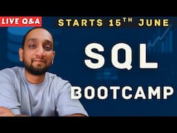 LIVE Q&A | SQL Bootcamp Starts 15th Jun – Last Chance to Join! 🚀