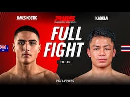 Full Fight l James Kostic vs. Kaoklai l เจมส์ คอสติช vs. ก้าวไกล l RWS