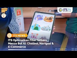 ITS Kembangkan Mecca Bot AI, Sahabat Digital Jamaah Haji dan Umroh