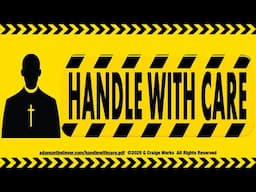 Handle With Care - A Message By: G. Craige Lewis of EX Ministries