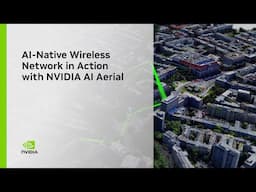 AI-Native Wireless Network in Action with NVIDIA AI Aerial