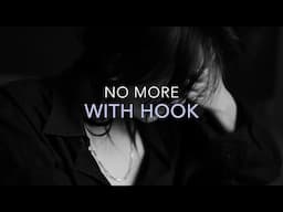 NO MORE (WITH HOOK) - SAD EMOTIONAL RAP BEAT