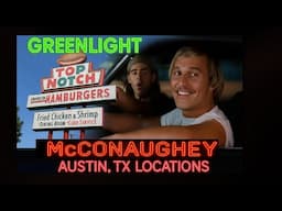 Alright, Alright, Alright – Exploring McConaughey’s Austin Texas 6th Street & 1st Movie Locations