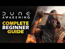 Dune Awakening Beginner Guide | Secrets, Tips and More!
