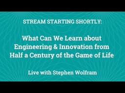 What Can We Learn about Engineering & Innovation from Half a Century of the Game of Life