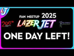 LaZeR JET Fan Day Tomorrow!