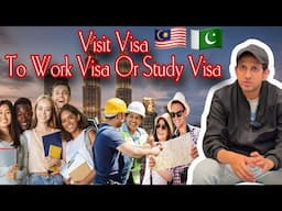 Visit Visa To Work OR Study Visa In Malaysia | Is It Possible? | Study In Malaysia 🇲🇾🇵🇰