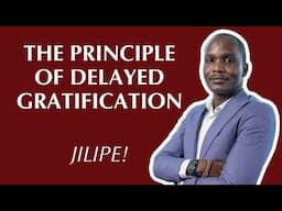 Jilipe: Ep6: The Principle Of Delayed Gratification - Larry Liza