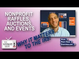 Nonprofit Raffles, Auctions, and Events: Why It Matters To The IRS!