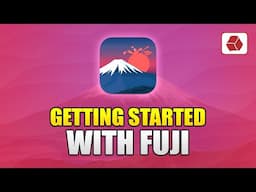 Getting Started with Fuji - The Logical Choice for Mac Imaging