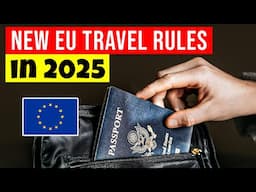 NEW Europe Visa Travel Rules Coming in 2025 | What You Must Know