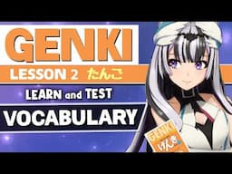 Genki Lesson 2: Vocabulary - LEARN and TEST all 57 Words! - Japanese with Video Games