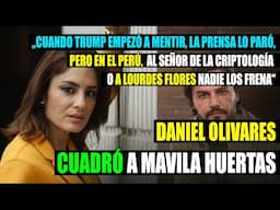 DANIEL OLIVARES CUADRA A MÁVILA HUERTAS (CRIPTOANALISTA, LOURDES FLORES, CUARTO PODER)