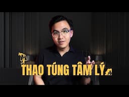 5 Kiểu Thao Túng Tâm Lý Nguy Hiểm Bạn Cần Biết Để Tránh