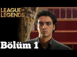 Sihirdar Vadisi Pusu - 1. Bölüm | Dizi Tadında LoL