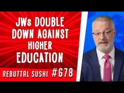 Jehovah's Witnesses double down against higher education