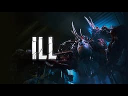 ILL | Official Trailer