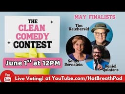May Clean Comedy Contest Finale