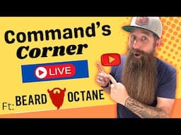 Command's Corner LIVE ft Beard Octane - Father's Day Sale & GIVEAWAYS!