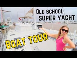 Old-School Super Yacht Boat Tour (full)  [Ep. 86]