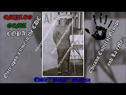 The Mexican Mafia & The Chicano Cultural Group Connection