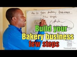 How to grow bakery business!! Few steps for fast growth 📈.