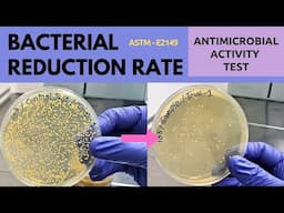 Bacterial Reduction Rate | Antimicrobial Activity Test | A Complete Procedure | ASTM E2149