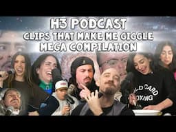 H3 Podcast Clips That Make Me Giggle (Mega Compilation) #7